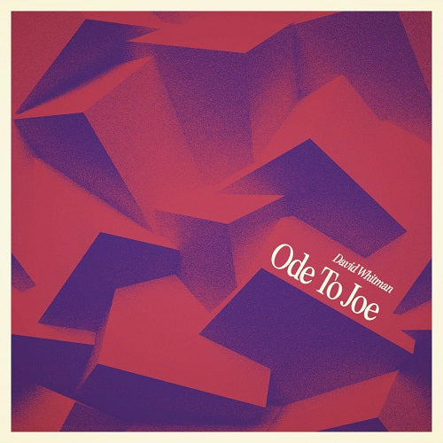 David Whitman Ode To Joe New CD