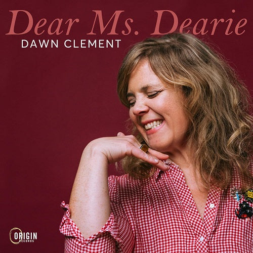 Dawn Clement Dear Ms Dearie New CD Presale