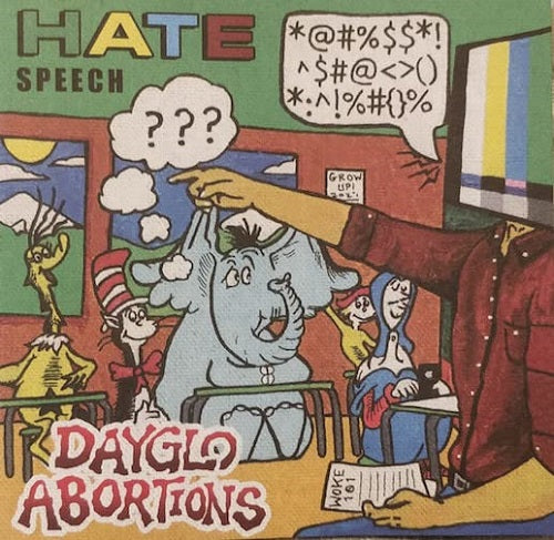 Dayglo Abortions Hate Speech New CD