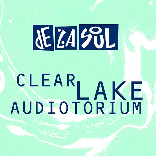 De La Soul Clear Lake Audiotorium New CD