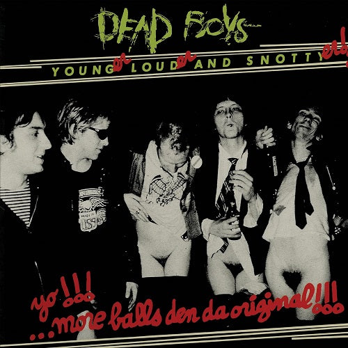 Dead Boys Younger Louder And Snottyer & New CD