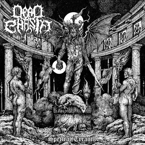 Dead Chasm Spectral Tyranny New CD Presale
