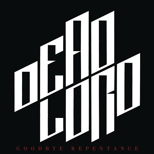 Dead Lord Goodbye Repentance (re-issue 2023) New CD