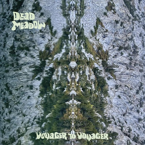 Dead Meadow Voyager to Voyager New CD Presale