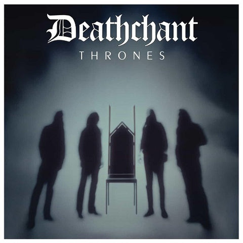 Deathchant Thrones New CD