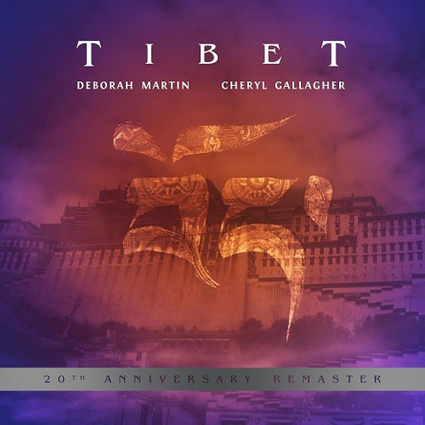 DEBORAH MARTIN CHERYL GALLAGHER Tibet New CD