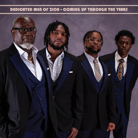 Dedicated Men of Zion Coming Up Through The Years New CD Presale