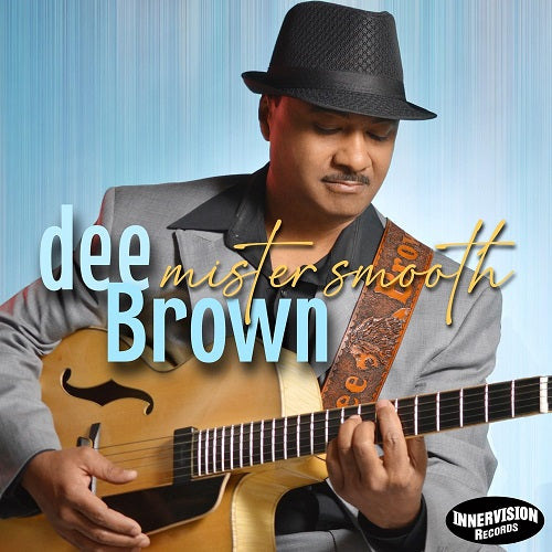 Dee Brown Mister Smooth New CD Presale