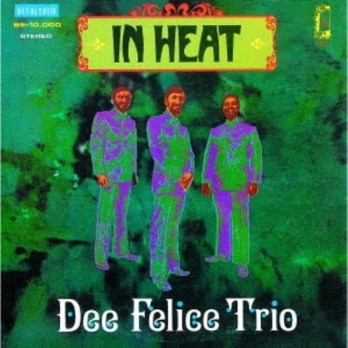 Dee Trio Felice In Heat +3 3 Remastered New CD