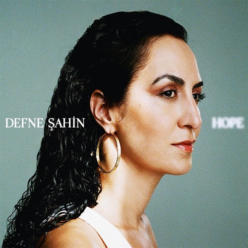DEFNE SAHIN Hope New CD
