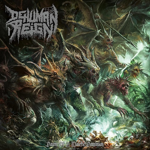 Dehuman Reign Dawn Of A Malefic Dominion New CD Presale