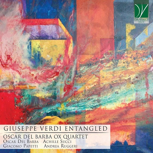 Del Barba Oscar Giuseppe Verdi Entangled New CD Presale