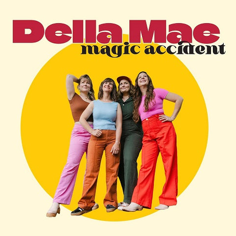 Della Mae Magic Accident New CD Presale