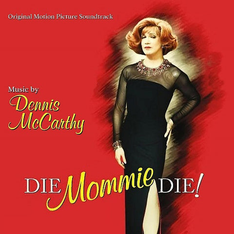 Dennis McCarthy Die Mommie Die New CD