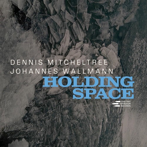 Dennis Mitcheltree Holding Space New CD