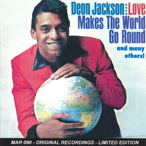 Deon Jackson Love Makes The World Go Round And Many Others & New CD