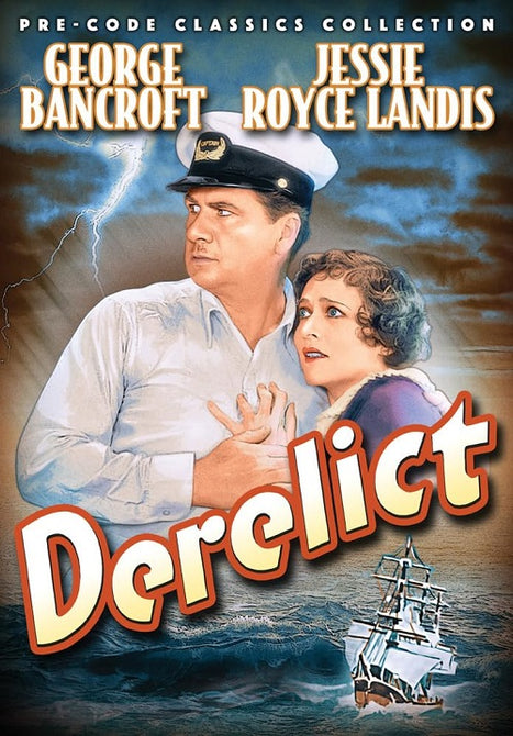 Derelict (George Bancroft Jessie Royce Landis) New DVD Presale