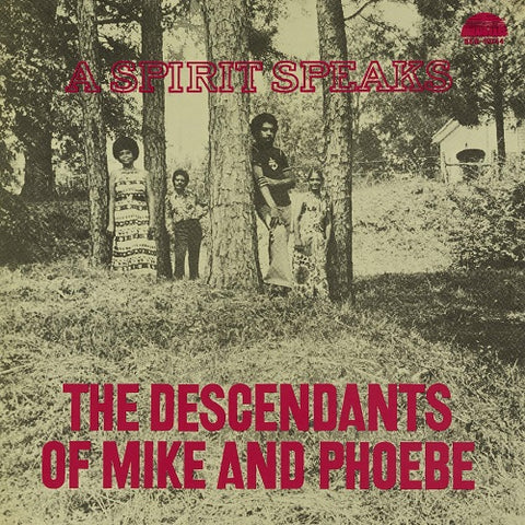DESCENDANTS OF MIKE BILL PHOEBE LEE Spirit Speaks New CD Presale