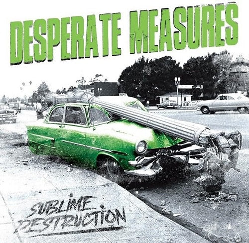 Desperate Measures Sublime Destruction New CD