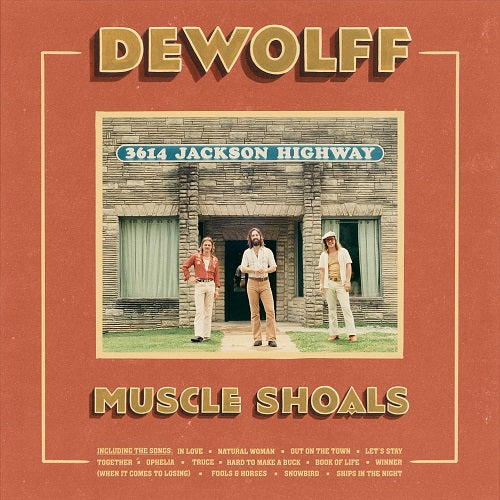 DeWolff Muscle Shoals New CD