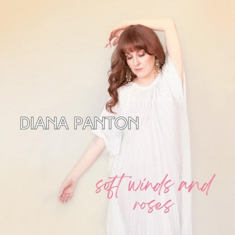 Diana Panton Soft Wind and Roses & New CD