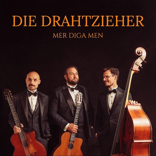 Die Drahtzieher Mer Diga Men New CD Presale