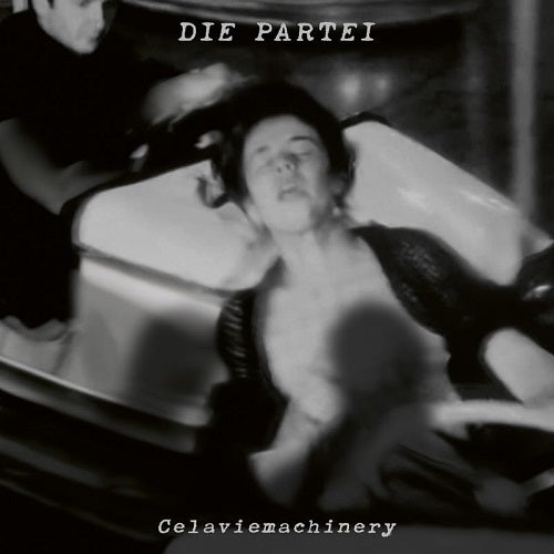 Die Partei Celaviemachinery New CD