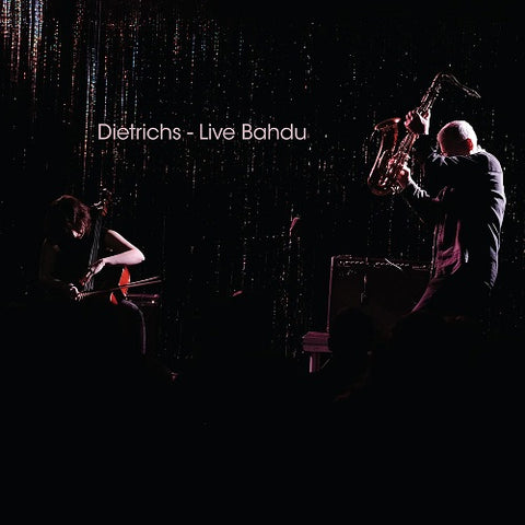 Dietrichs Live Bahdu New CD Presale
