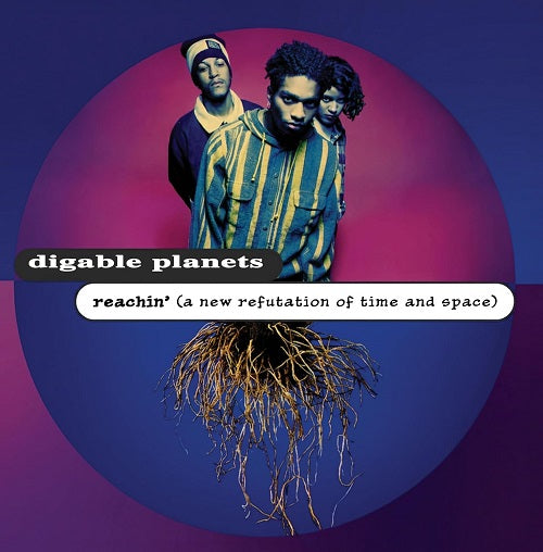 Digable Planets Reachin A New Refutation of Time and Space & New CD Presale