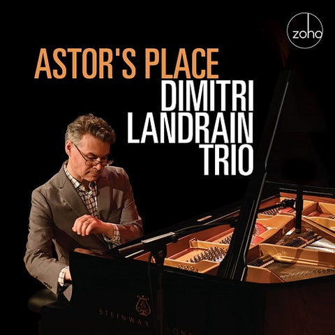Dimitri Landrain Trio Astor's Place Astors New CD