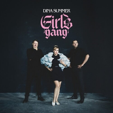 Dina Summer Girls Gang New CD