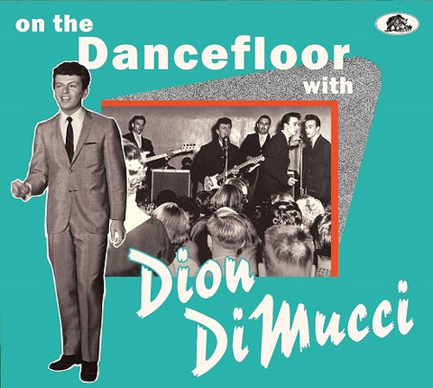 Dion On the Dance Floor With Dion DiMucci New CD