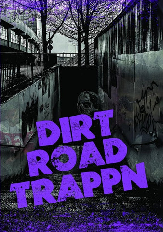 Dirt Road Trappn (T-Dawg Da Don PEBO Da Boss Out Da Bag T) New DVD
