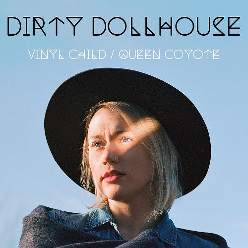 Dirty Dollhouse Vinyl Child Queen Coyote Limited Collectors Edition New CD