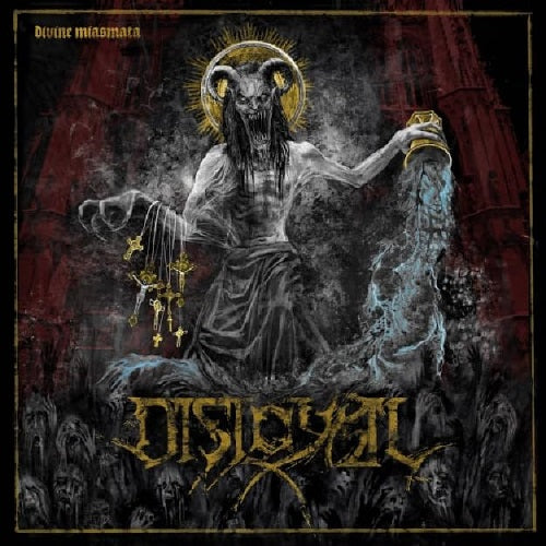 Disloyal Divine Miasmata New CD
