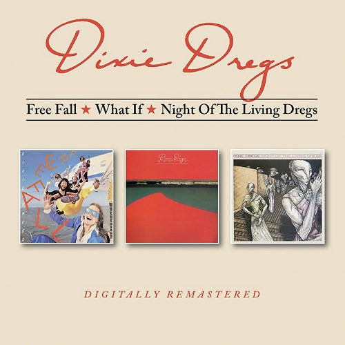 Dixie Dregs Free Fall + What if + Night of the Living Dregs New CD