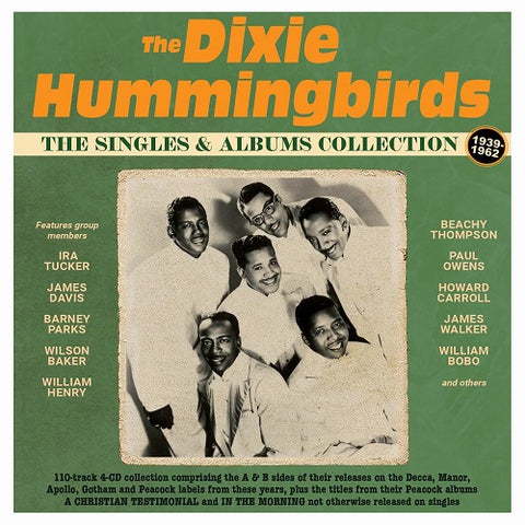 DIXIE HUMMINGBIRDS The Singles & Albums Collection 1939 62 And New CD Presale