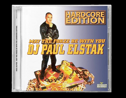 DJ Paul Elstak May the Forze Be With You Harcore Edition New CD Presale