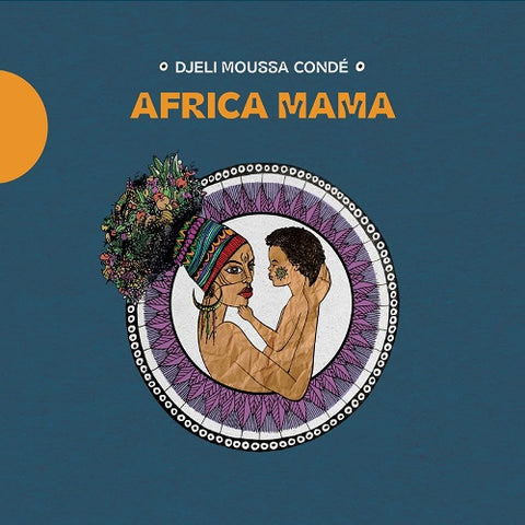 Djeli Moussa Conde Afrcia Mama New CD