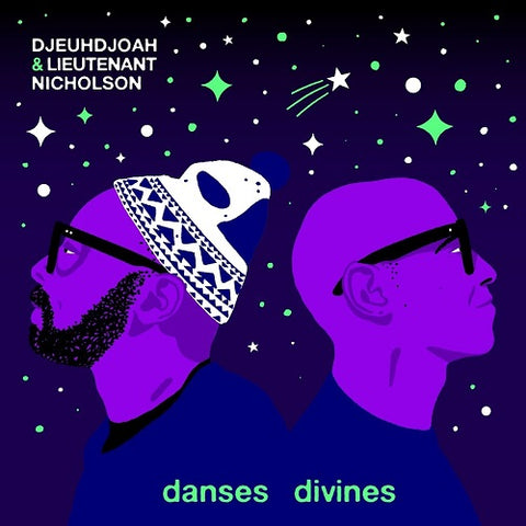 DJEUHDJOAH LIEUTENANT NICHOLSON Divine Dances New CD Presale