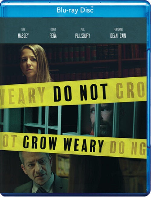 Do Not Grow Weary (Dean Cain Mason Gillett Evan Towell) New Blu-ray Presale
