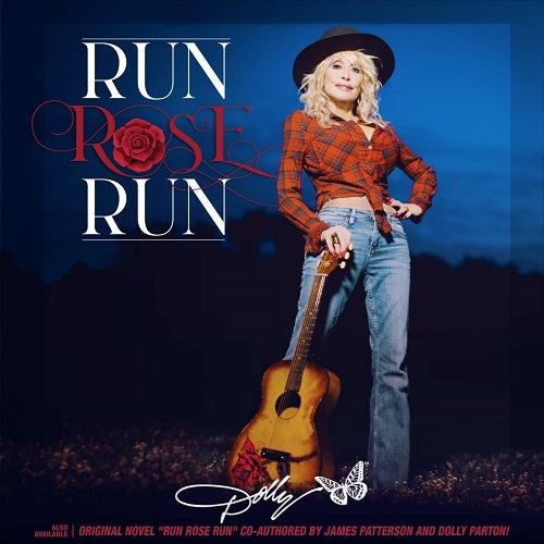 Dolly Parton Run Rose Run New CD