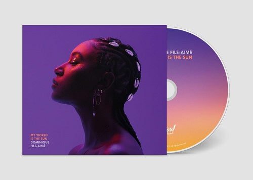 Dominique Fils Aime My World Is the Sun New CD Presale