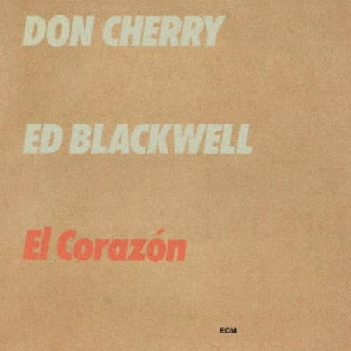 DON CHERRY ED BLACKWELL El Corazon SHM New CD