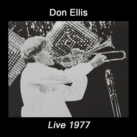 Don Ellis Live 1977 New CD Presale