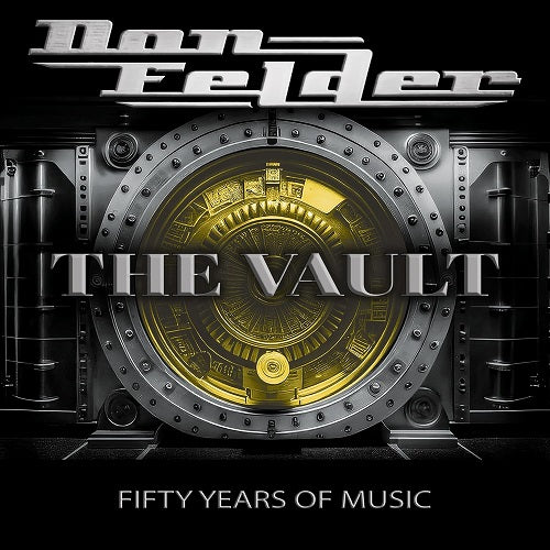 Don Felder THE VAULT 1975 2025 FIFTY YEARS OF MUSIC New CD Presale