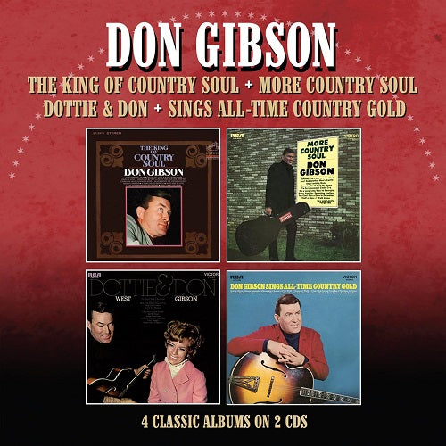 Don Gibson The King of Country Soul More Country Soul Dottie Don CD Presale