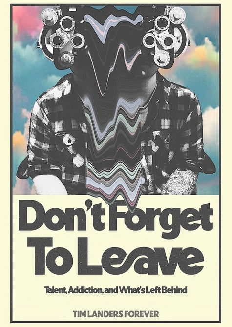 Dont Forget To Leave (Matty Arsenault Frank Turner Jason Maas) DVD Presale