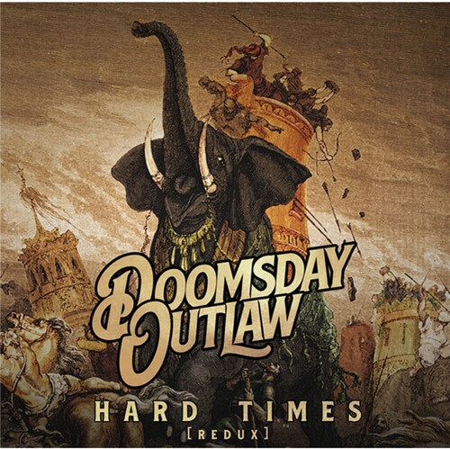 Doomsday Outlaw Hard Times New CD