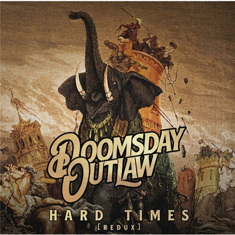 Doomsday Outlaw Hard Times New CD